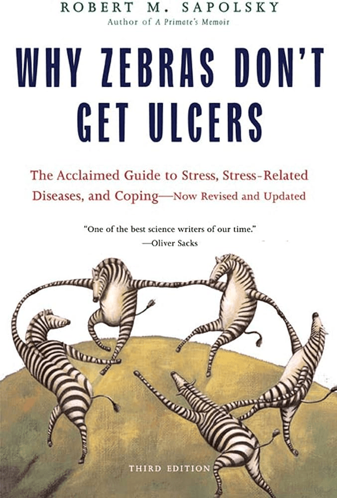Cover of Why Zebras Don't Get Ulcers
