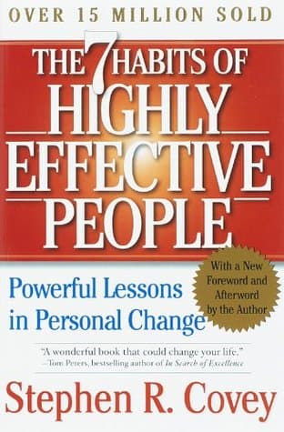 Cover of The 7 Habits of Highly Effective People: Powerful Lessons in Personal Change