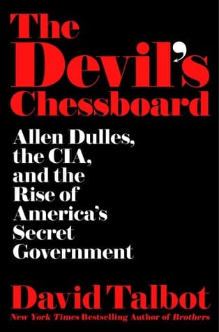 Cover of The Devil's Chessboard: Allen Dulles, the Cia, and the Rise of America's Secret Government
