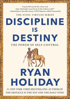 Cover of Discipline Is Destiny: the Power of Self-Control