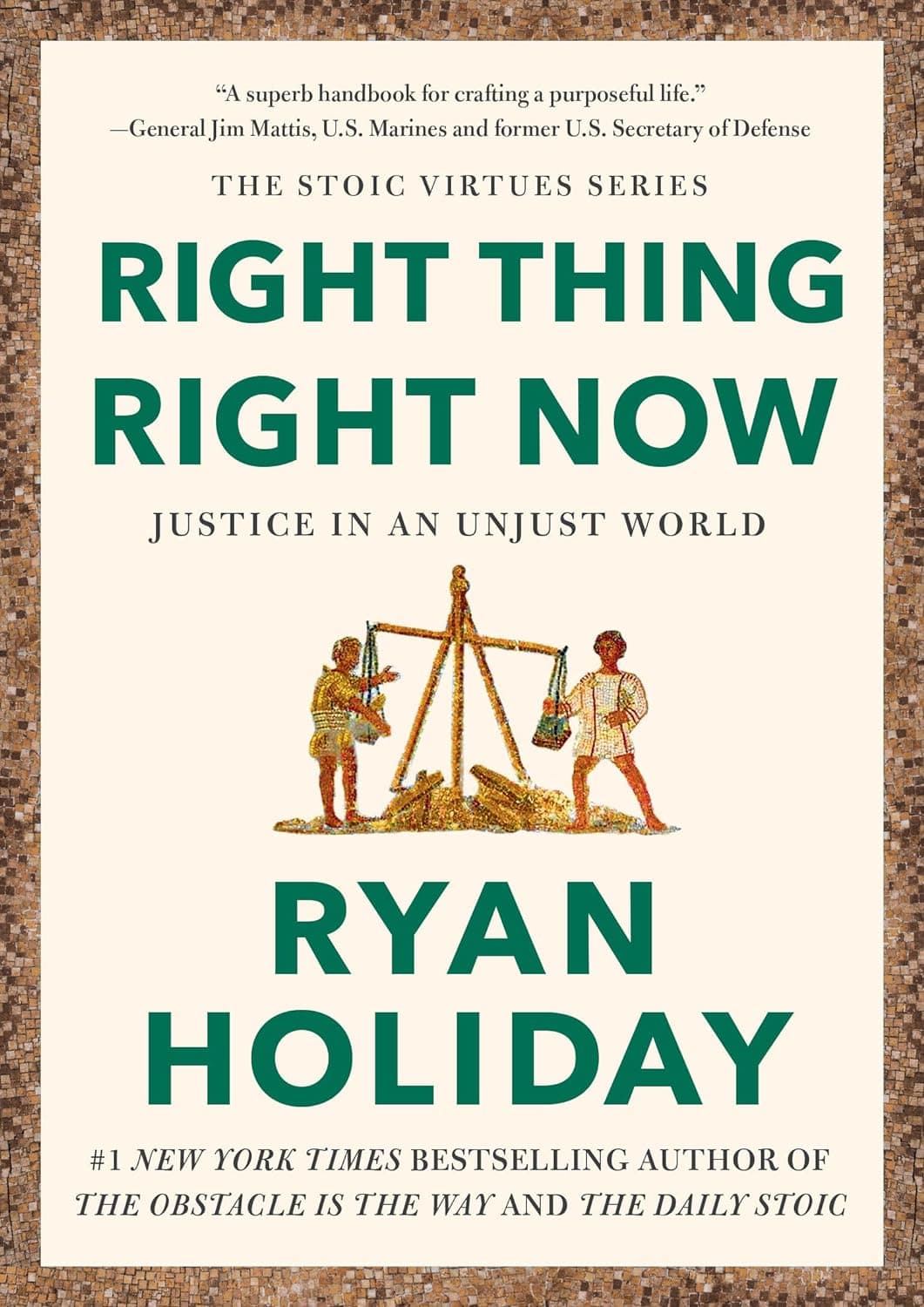 Cover of Right Thing, Right Now: Justice in an Unjust World
