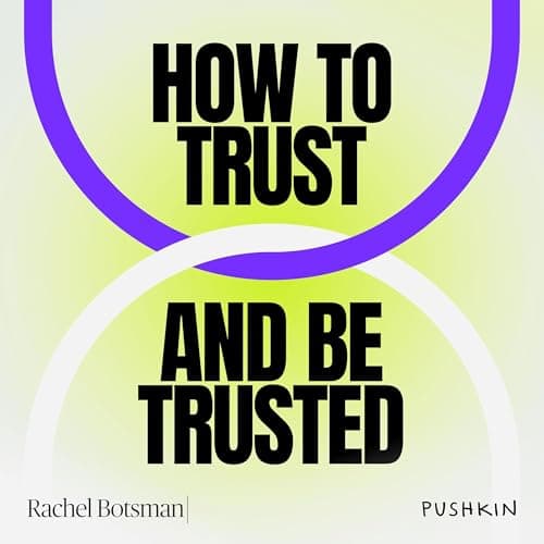 Cover of How to Trust and Be Trusted: 5 Lessons
